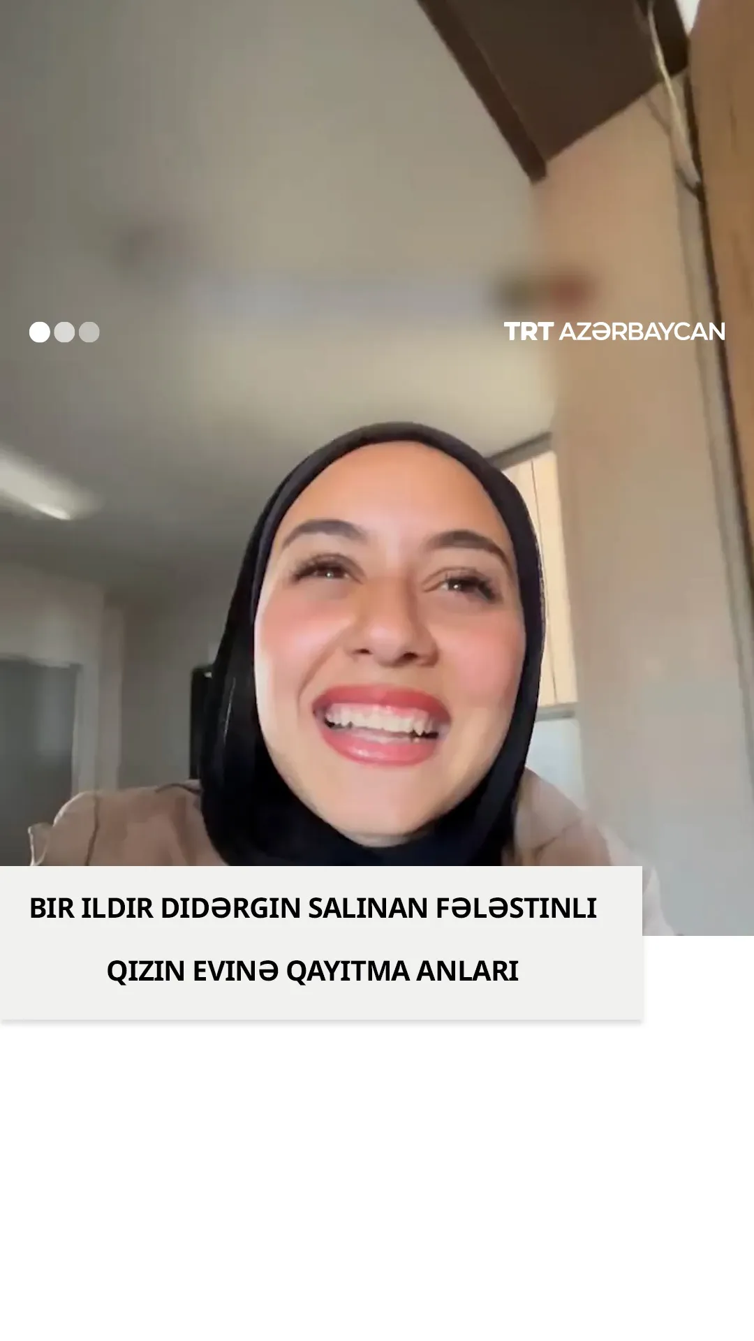 Fələstinli qızın evinə qayıtdığı an